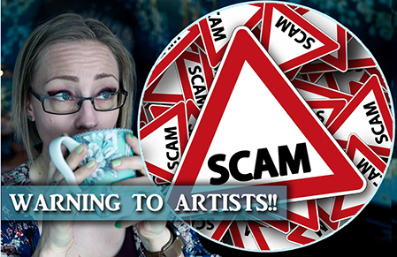 Warning Artists!! Don’t Get Scammed!