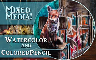 Mixed Media – Watercolor & Colored Pencil