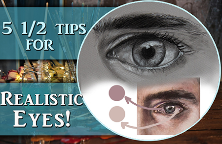 5 1/2 tips to paint & draw more realistic eyes