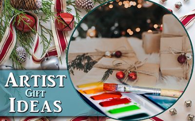 Christmas Gift Ideas for the Artist in Your Life