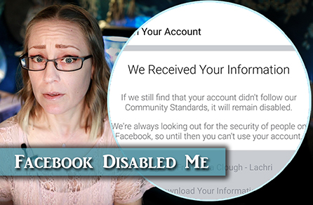 Why Facebook Disabled My Account – Now What?!
