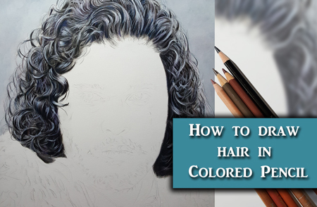 Drawing hair in Colored Pencil | Lachri Fine Art