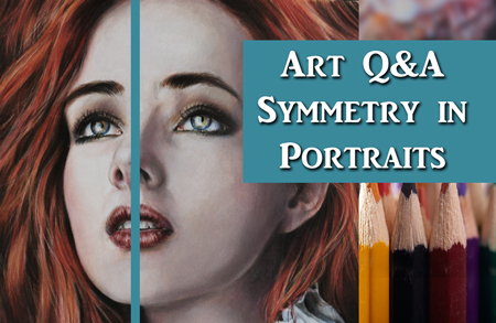 Art Q&A – Symmetry in your Portraits