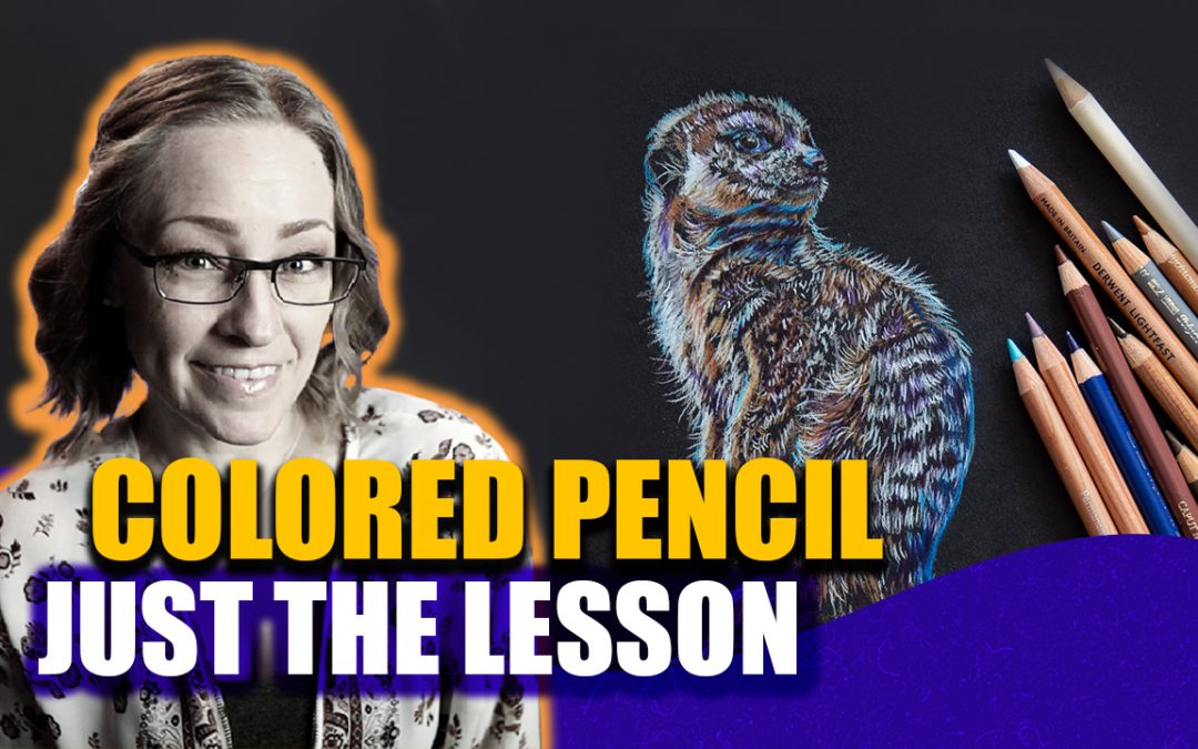 Free Colored Pencil Lesson – Meerkat Drawing